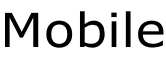 Mobile